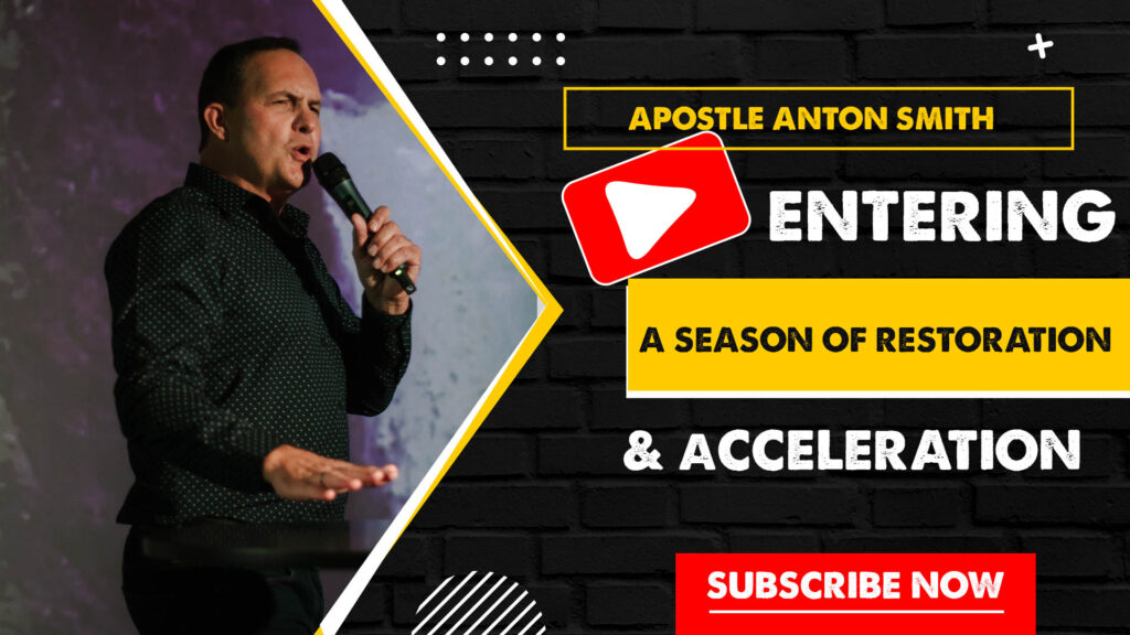 Entering a Season of Restoration & Acceleration
